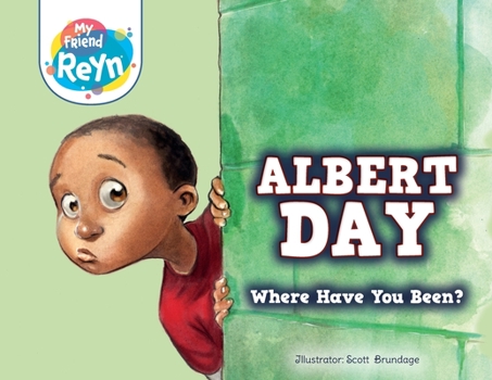 Paperback Albert Day: Where Have You Been? Book