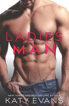 Ladies Man - Book #3 of the Manwhore