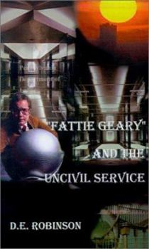 Paperback Fattie Geary and the Uncivil Service Book