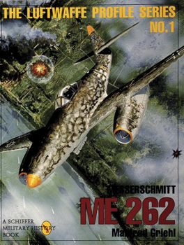 Paperback The Luftwaffe Profile Series, No. 1: Messerschmitt Me 262 Book