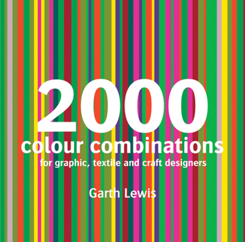Paperback 2000 Colour Combinations: For Graphic, Web, Textile and Craft Designers Book