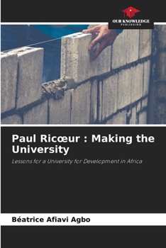 Paperback Paul Ricoeur: Making the University Book