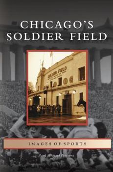 Hardcover Chicago's Soldier Field Book