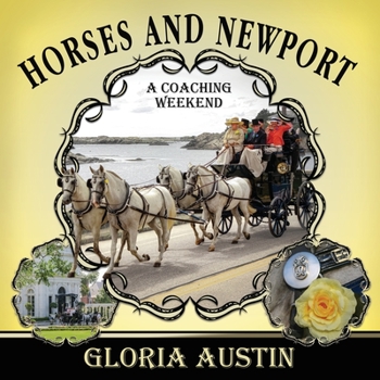 Paperback Horses and Newport: A Coaching Weekend - 2018 Book