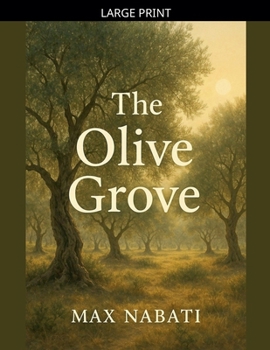 Paperback The Olive Grove [Large Print] Book