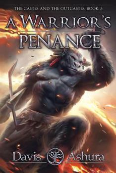 Paperback A Warrior's Penance: The Castes and the OutCastes, Book 3 Book