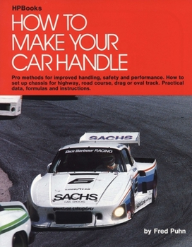 Paperback How to Make Your Car Handle: Pro Methods for Improved Handling, Safety and Performance Book