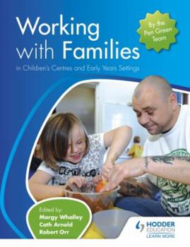 Paperback Working with Families in Children's Centres and Early Years Settings Book