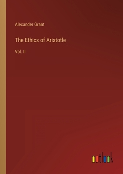 Paperback The Ethics of Aristotle: Vol. II Book