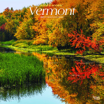 Calendar Vermont Wild & Scenic 2023 Square Book