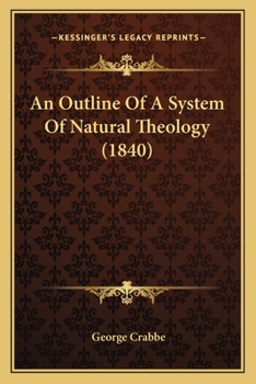 Paperback An Outline Of A System Of Natural Theology (1840) Book