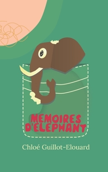 Paperback Mémoires d'éléphant [French] Book