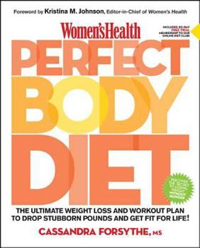 Hardcover Women's Health Perfect Body Diet: The Ultimate Weight Loss and Workout Plan to Drop Stubborn Pounds and Get Fit for Life Book