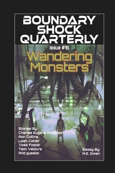 Paperback Wandering Monsters: Boundary Shock Quarterly 016 Book