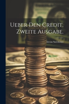 Paperback Ueber den Credit. Zweite Ausgabe. [German] Book