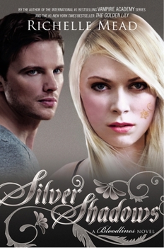 Silver Shadows - Book #5 of the Bloodlines