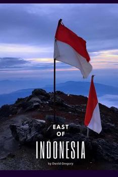 Paperback East of Indonesia Book