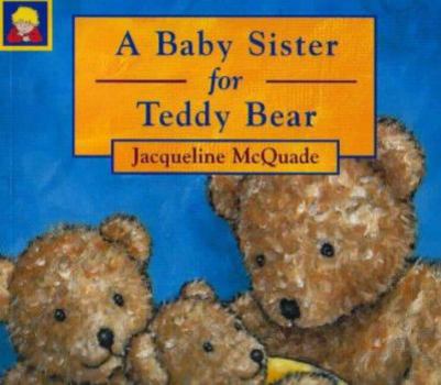 Paperback Baby Sister for Teddy Bear Book
