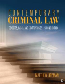 Paperback Contemporary Criminal Law: Concepts, Cases, and Controversies, 2nd Edition Book