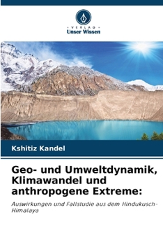 Paperback Geo- und Umweltdynamik, Klimawandel und anthropogene Extreme [German] Book