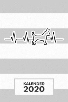 KALENDER 2020: A5 Haushund Terminplaner für Chiwawa Besitzer mit DATUM - 52 Kalenderwochen für Termine & To-Do Listen - Chihuahua Herzklopfen ... Ich liebe Chihuahuas (German Edition)