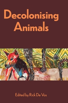 Hardcover Decolonising Animals Book