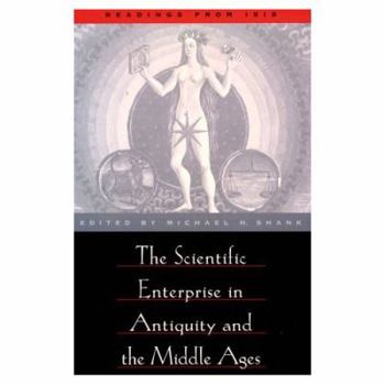 Paperback The Scientific Enterprise in Antiquity and Middle Ages: Readings from Isis Book