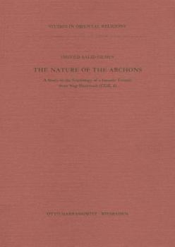Paperback The Nature of the Archons: A Study in the Soteriology of a Gnostic Treatise from Nag Hammadi (CG Ii,4) Book