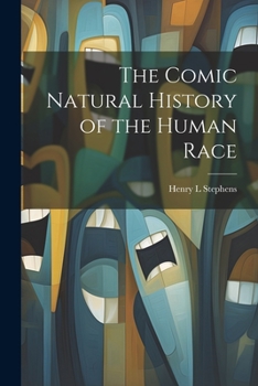 Paperback The Comic Natural History of the Human Race Book