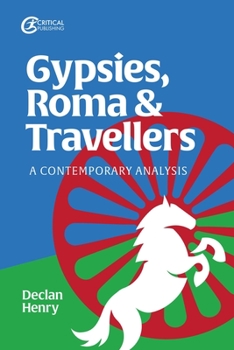 Paperback Gypsies, Roma and Travellers: A Contemporary Analysis Book