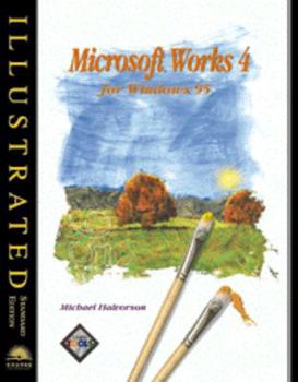 Paperback Microsoft Works 4 for Windows 95 - Illustrated Book