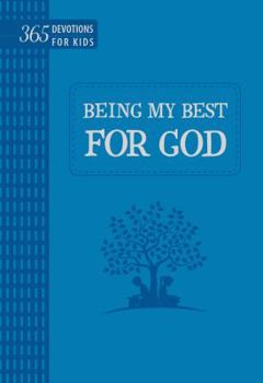 Imitation Leather Being My Best for God: 365 Devotions for Kids (Blue) Book