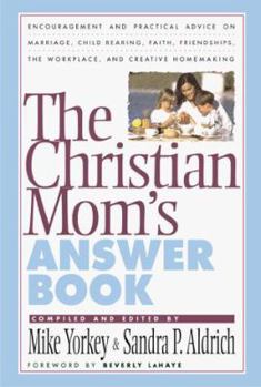 Hardcover The Christian Mom's Answer Book