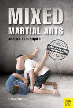 Paperback Mixed Martial Arts: Ground Techniques Book