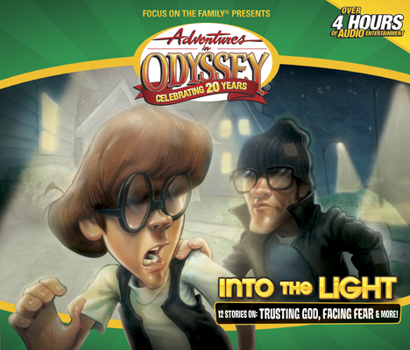Into the Light: 2 for 1 (Adventures in Odyssey) - Book #47 of the Adventures in Odyssey
