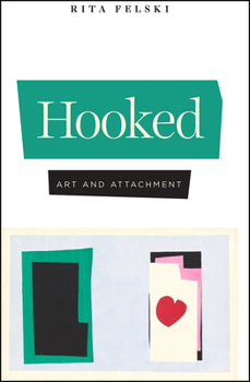 Hardcover Hooked: Art and Attachment Book