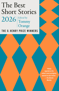 Paperback The Best Short Stories 2026: The O. Henry Prize Winners Book