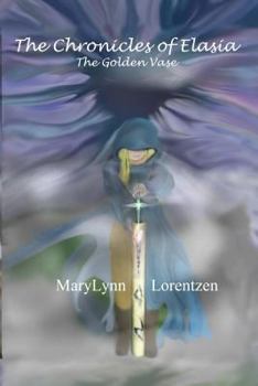 The Chronicles of Elasia: The Golden Vase