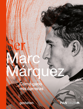 Hardcover Ser Marc Márquez: Cómo Gano MIS Carreras [Spanish] Book