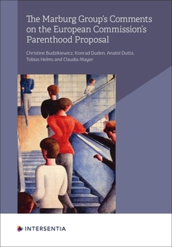 Paperback The Marburg Group's Comments on the European Commission's Parenthood Proposal Book