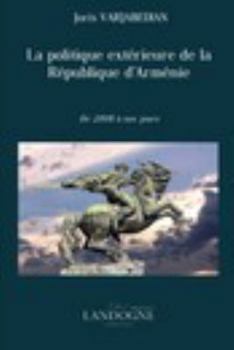 Paperback La politique extérieure de la République d'Arménie de 2008 à nos jours [French] Book