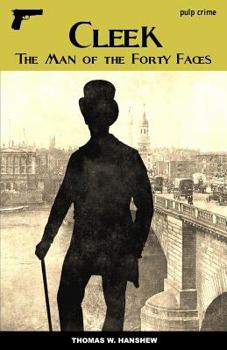 Paperback Cleek: The Man of Forty Faces Book
