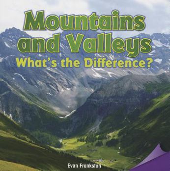 Paperback Mountains and Valleys: What's the Difference? Book