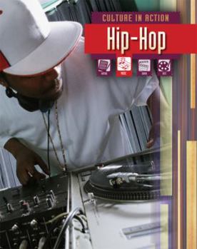 Hip Hop - Book  of the Culture in Action