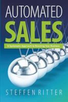Paperback Automated Sales: A Systematic Approach to Boosting Your Business Book