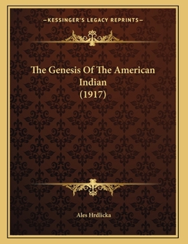 Paperback The Genesis Of The American Indian (1917) Book