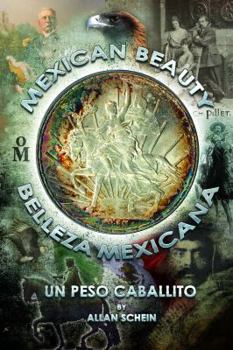 Paperback Mexican Beauty - Belleza Mexicana. Un Peso Caballito Book