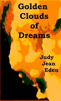 Golden Clouds of Dreams