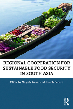 Paperback Regional Cooperation for Sustainable Food Security in South Asia Book