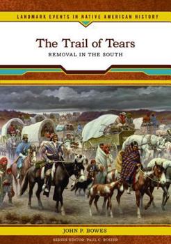 Library Binding The Trail of Tears: Removal in the South Book